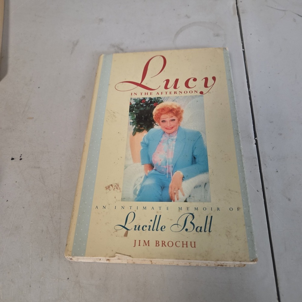 Lucy in the Afternoon : Biography of Lucille Ball by Jim Brochu